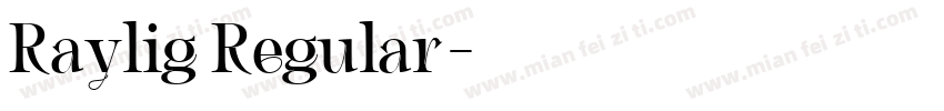 Raylig Regular字体转换